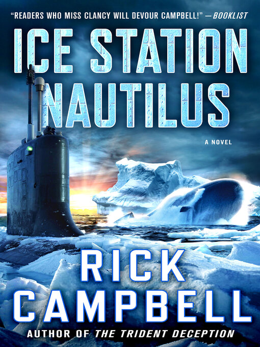 Title details for Ice Station Nautilus by Rick Campbell - Wait list